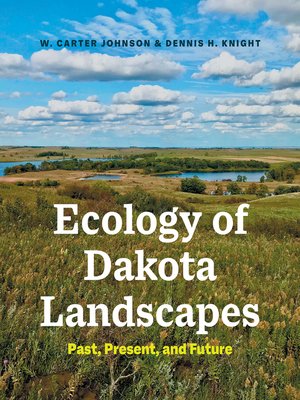 cover image of Ecology of Dakota Landscapes